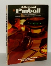 Cover art for All About Pinball: A Fascinating Look at the Thrills, Skills, and Nostalgia of Today's Most Popular Game