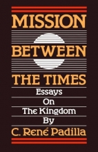 Cover art for Mission between the Times: Essays on the Kingdom