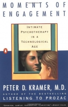 Cover art for Moments of Engagement: Intimate Psychotherapy in a Technological Age