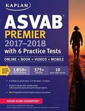 Cover art for ASVAB Premier 2017-2018 with 6 Practice Tests: Online + Book + Videos (Kaplan Test Prep)