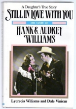 Cover art for Still in Love With You: The Story of Hank and Audrey Williams