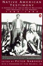 Cover art for Native American Testimony: A Chronicle of Indian-White Relations from Prophecy to the Present