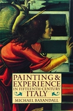 Cover art for Painting and Experience in Fifteenth-Century Italy: A Primer in the Social History of Pictorial Style (Oxford Paperbacks)