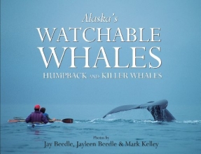 Cover art for Alaska's Watchable Whales: Humpback & Killer Whales