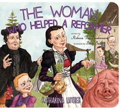 Cover art for The Woman Who Helped A Reformer (Banner Board Books)
