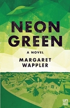 Cover art for Neon Green: A Novel