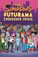 Cover art for The Simpsons Futurama Crossover Crisis