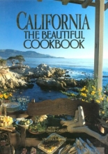 Cover art for California, The Beautiful Cookbook: Authentic Recipes from California