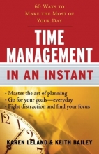 Cover art for Time Management In An Instant: 60 Ways to Make the Most of Your Day