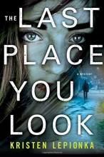 Cover art for The Last Place You Look: A Mystery (Roxane Weary)