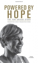 Cover art for Powered By Hope: The Teri Griege Story