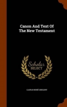 Cover art for Canon And Text Of The New Testament