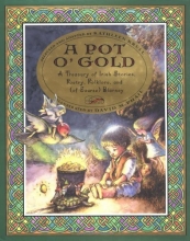 Cover art for A Pot O' Gold: A Treasury Of Irish Stories, Poetry, Folklore, And (of Course) Blarney