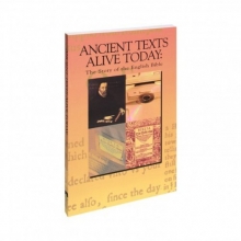 Cover art for Ancient Texts Alive Today: The Story of the English Bible