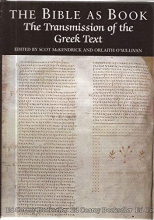 Cover art for The Bible As Book: The Transmission of the Greek Text