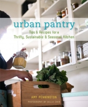 Cover art for Urban Pantry: Tips & Recipes for a Thrifty, Sustainable & Seasonal Kitchen