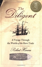 Cover art for The Diligent: A Voyage through the Worlds of the Slave Trade