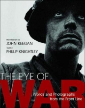 Cover art for The Eye of War: Words and Photographs from the Front Line