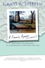 Cover art for A Family Apart: Sleuthing the Mysteries of Abandonment, Adoption and DNA