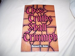 Cover art for These truths shall triumph (Studies in Christian doctrine)