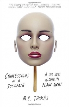 Cover art for Confessions of a Sociopath: A Life Spent Hiding in Plain Sight