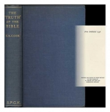 Cover art for The "truth" of the Bible / by Stanley A. Cook [Bible. Appendix. Miscellaneous]