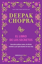 Cover art for El libro de los secretos / The Book of Secrets: Unlocking the Hidden Dimensions of Your Life (Spanish Edition)