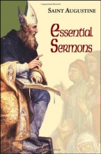 Cover art for Essential Sermons: (Classroom Resource Edition) (The Works of Saint Augustine: A Translation for the 21st Century)