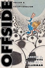 Cover art for Offside: Soccer and American Exceptionalism.