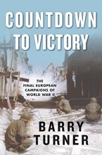 Cover art for Countdown to Victory: The Final European Campaigns of World War II