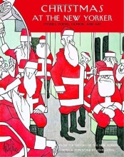 Cover art for Christmas at The New Yorker: Stories, Poems, Humor, and Art