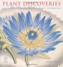 Cover art for Plant Discoveries: A Botanist's Voyage Through Plant Exploration