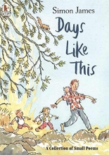 Cover art for Days Like This: A Collection of Small Poems