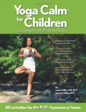 Cover art for Yoga Calm for Children: Educating Heart, Mind, and Body