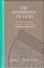 Cover art for The Assemblies of God: A Chapter in the Story of American Pentecostalism Volume 2 - Since 1941