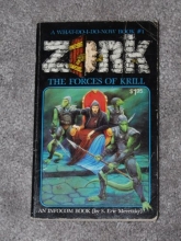 Cover art for The Forces of Krill: (A What-Do-I-Do-Now Book, Zork #1)