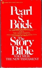 Cover art for The Story Bible: The New Testament [Volume II]