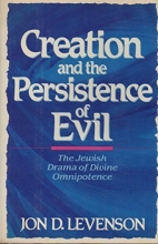 Cover art for Creation and the Persistence of Evil: The Jewish Drama of Divine Omnipotence