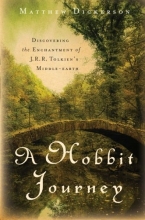 Cover art for A Hobbit Journey: Discovering the Enchantment of J. R. R. Tolkien's Middle-earth