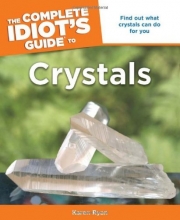 Cover art for The Complete Idiot's Guide to Crystals