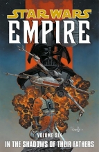 Cover art for In the Shadows of Their Fathers (Star Wars: Empire, Vol. 6)