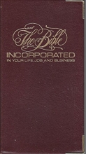 Cover art for The Bible Incorporated In Your Life, Job And Business