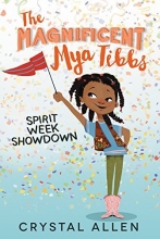 Cover art for The Magnificent Mya Tibbs: Spirit Week Showdown