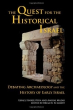 Cover art for The Quest for the Historical Israel: Debating Archaeology and the History of Early Israel (Archaeology & Biblical Studies)