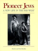 Cover art for Pioneer Jews: A New Life in the Far West