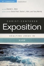 Cover art for Exalting Jesus in Mark (Christ-Centered Exposition Commentary)