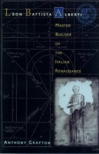 Cover art for Leon Battista Alberti: Master Builder of the Italian Renaissance