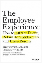 Cover art for The Employee Experience: How to Attract Talent, Retain Top Performers, and Drive Results