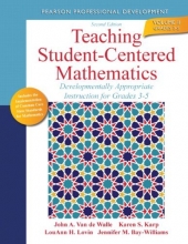 Cover art for Teaching Student-Centered Mathematics: Developmentally Appropriate Instruction for Grades 3-5 (Volume II) (2nd Edition) (Teaching Student-Centered Mathematics Series)