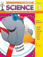 Cover art for The Mailbox- Science, Grade 5 (Lifesaver Lessons, TEC512)